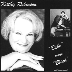 BABE SINGS BLIND
Kathy Robinson